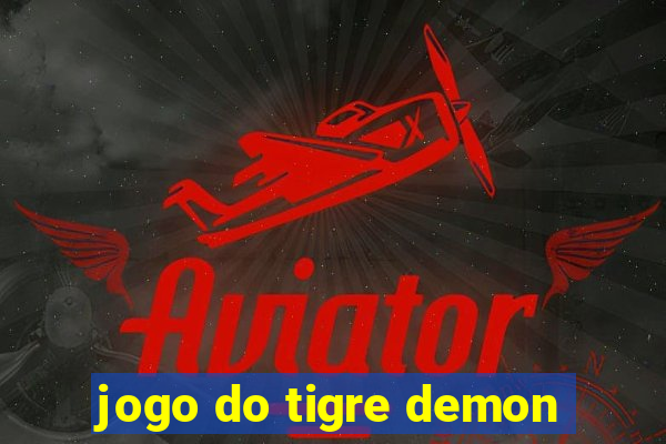 jogo do tigre demon